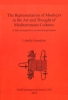 The Representation of Monkeys in the Art and Thought of Mediterranean Cultures: A new perspective on ancient primates