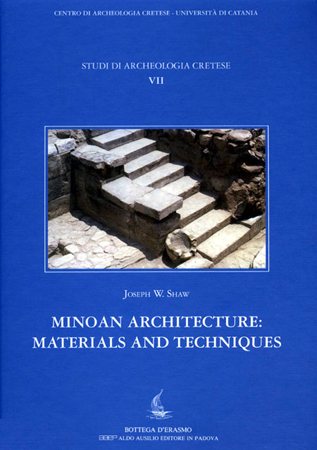 Minoan Architecture: Materials and Techniques