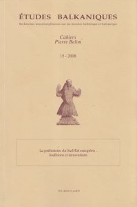 La préhistoire du Sud-Est européen : traditions et innovations