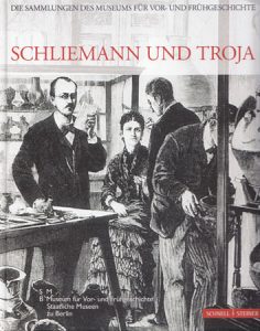 Schliemann und Troja