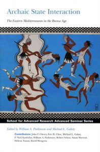 Archaic State Interaction. The Eastern Mediterranean in the Bronze Age