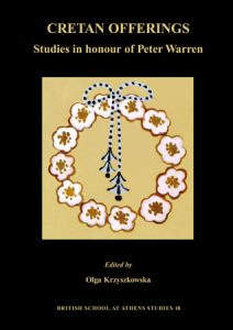 Cretan Offerings: Studies in Honour of Peter Warren