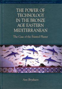 The Power of Technology in the Bronze Age Eastern Mediterranean. The Case of the Painted Plaster