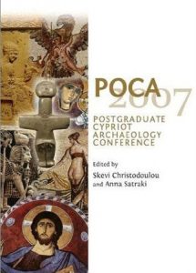 POCA 2007: Postgraduate Cypriot Archaeology Conference