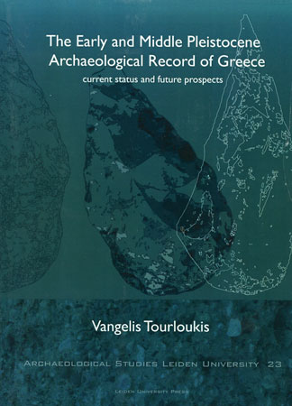 The Early and Middle Pleistocene Archaeological Record of Greece: Current Status and Future Prospects