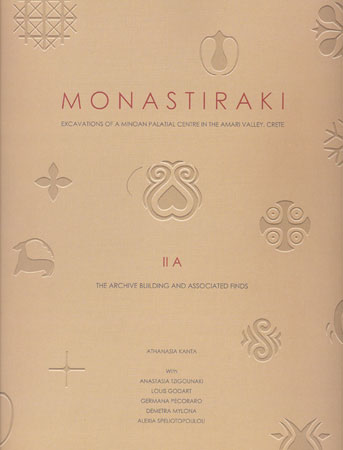Monastiraki IIA: The Archive Building and Associated Finds