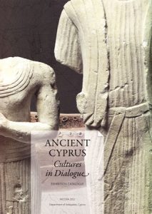 Ancient Cyprus. Cultures in Dialogue