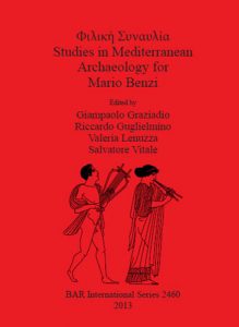 Φιλική Συναυλία. Studies in Mediterranean Archaeology for Mario Benzi