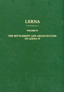 The Settlement and Architecture of Lerna IV