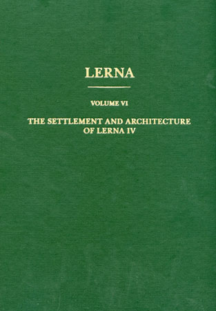 The Settlement and Architecture of Lerna IV