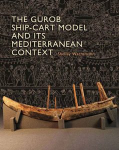The Gurob Ship-Cart Model and Its Mediterranean Context
