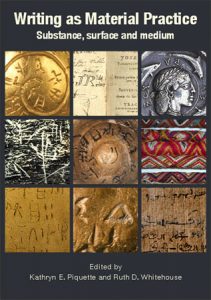 Writing as Material Practice: Substance, surface and medium