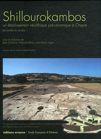 Shillourokambos. Un établissement néolithique précéramique à Chypre. Les fouilles du secteur 1