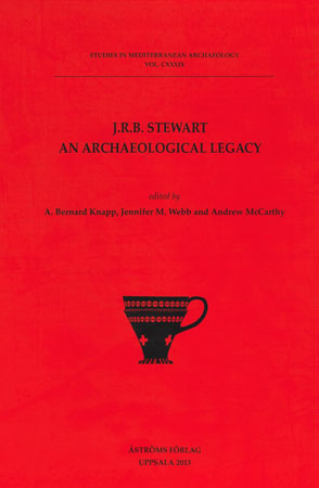 J.R.B. Stewart. An Archaeological Legacy