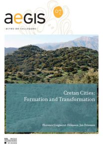 Cretan Cities: Formation and Transformation