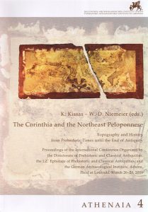 The Corinthia and the Northeast Peloponnese. Topography and History from Prehistoric Times until the end of Antiquity