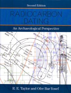 Radiocarbon Dating. An Archaeological Perspective (Second Edition)