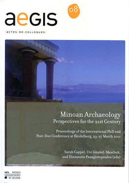 Minoan Archaeology. Perspectives for the 21st Century