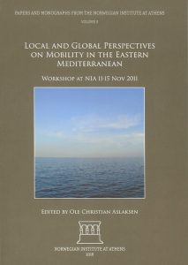 Local and Global Perspectives on Mobility in the Eastern Mediterranean