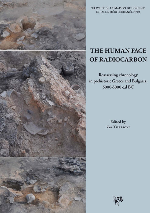 The Human Face of Radiocarbon. Reassessing Chronology in Prehistoric Greece and Bulgaria, 5000-3000 cal BC