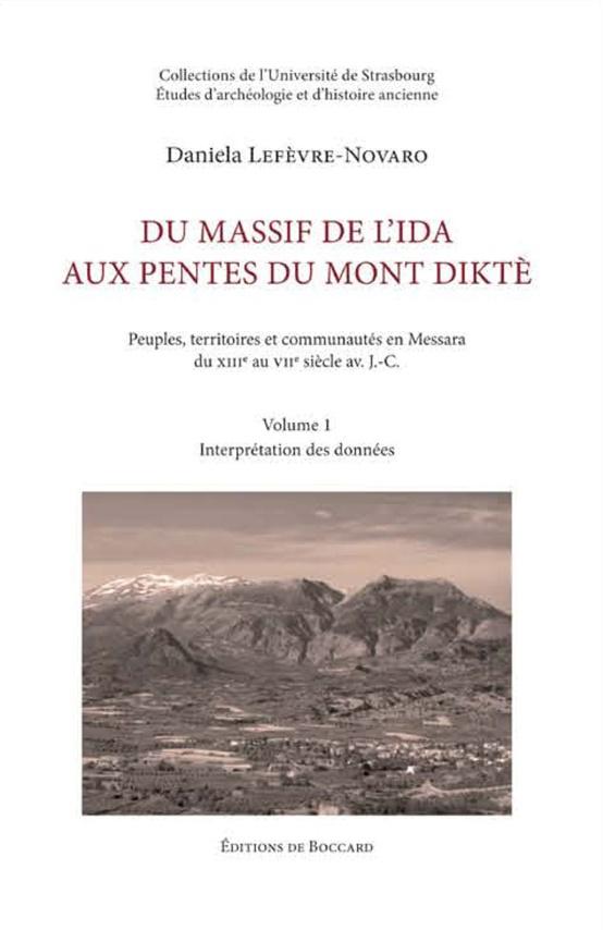 Du massif de l’Ida aux pentes du mont Diktè. Peuples, territoires et communautés en Messara du XIIIe au VIIe siècle avant J.-C.