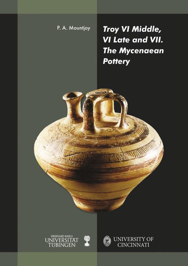Troy VI Middle, VI Late and VII. The Mycenaean Pottery