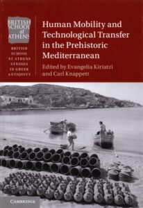 Human Mobility and Technological Transfer in the Prehistoric Mediterranean