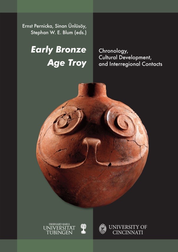 Early Bronze Age Troy: Chronology, Cultural Development, and Interregional Contacts. Proceedings of an International Conference held at the University of Tübingen, May 8-10, 2009