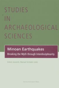 Minoan Earthquakes. Breaking the Myth through Interdisciplinarity