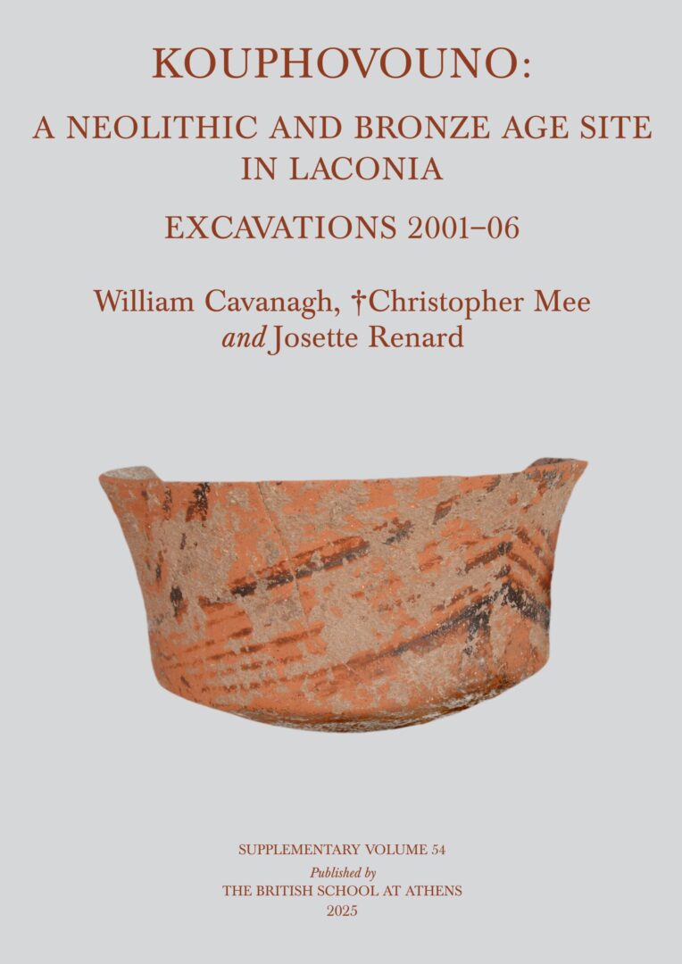 Kouphovouno: A Neolithic and Bronze Age Site in Laconia. Excavations 2001–06